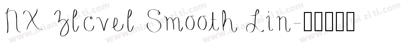 NX Zlcvel Smooth Lin字体转换